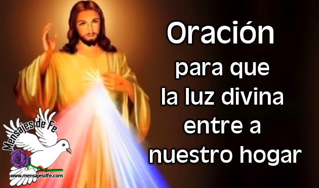 Oración para que la luz divina entre a nuestro hogar – Mensajes de Fe